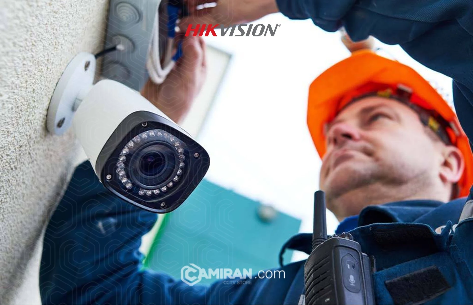 دوربین مداربسته هایک ویژن؛ بررسی فناوری‌ها، کاربردها و نکات مهم قبل از خرید